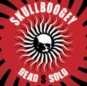 Skullboogey - Dead & Sold